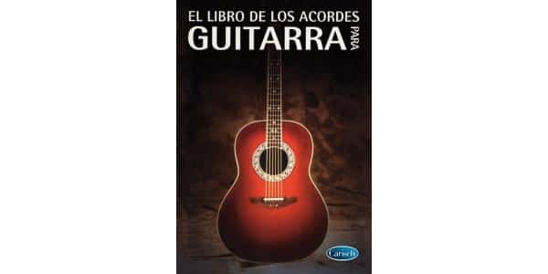 EL LIBRO DE LOS ACORDES PARA GUITARRA